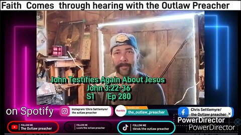 John Testifies Again About Jesus John 3:22-36 S1 Ep 280