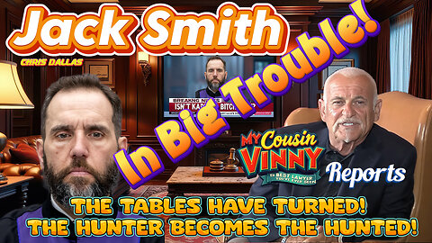 Jack Smith in Deep Trouble! The Tables Have Turned! The Hunter Becomes the Hunted! A MUST Watch!