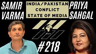 Priya Sahgal and Samir Varma (India - Pakistan Conflict / State of Media) #218 #media #india