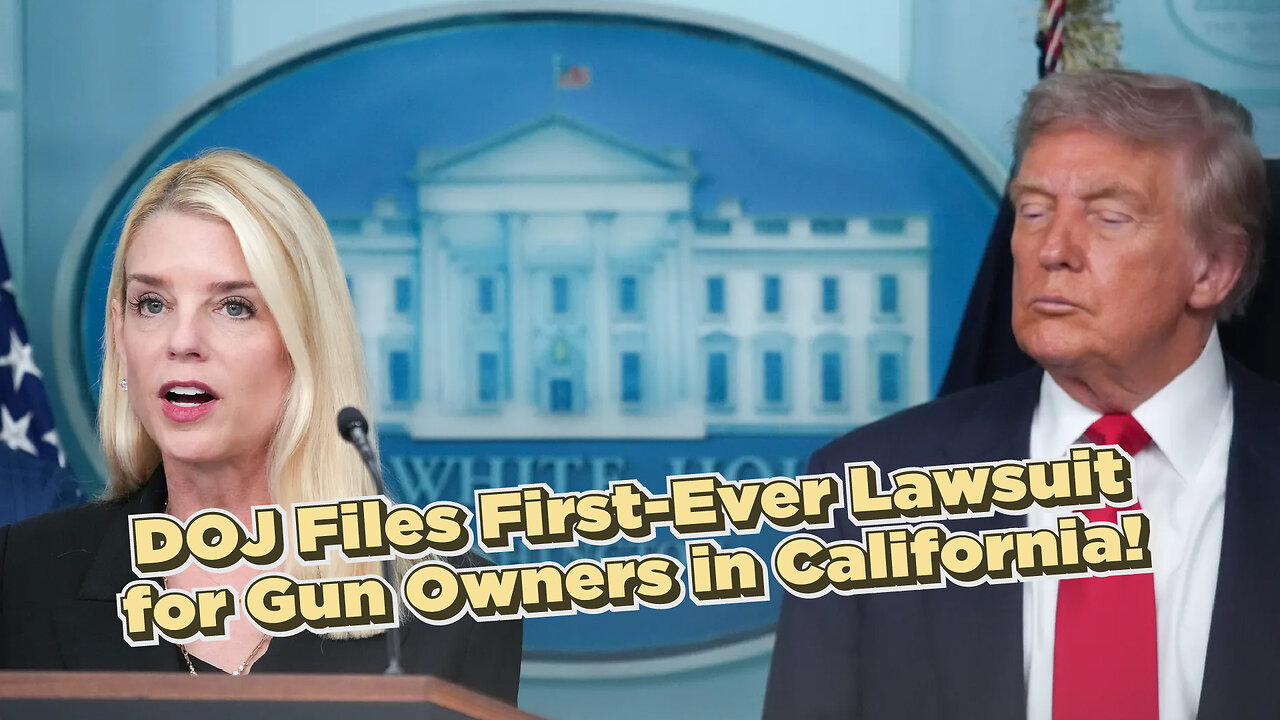 Pam Bondi’s DOJ Files First-Ever Lawsuit for Gun Owners in California!