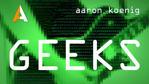 Aaron Koenig: Geeks