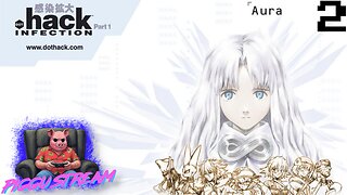 .hack//Infection (PART 2) | Piggu Streams