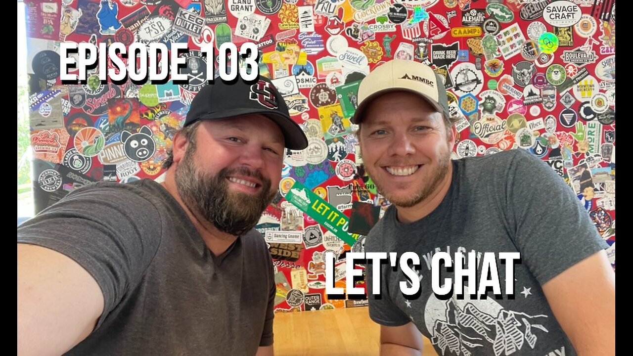 #103 - Let's Chat