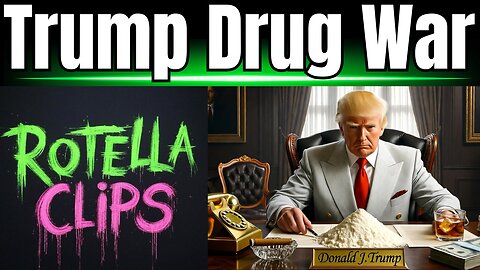 Trump Drug War Update