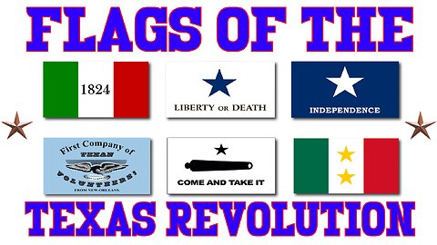 Colors of the Texas Revolution | Stunning, Inspiring Revolutionary Flags!