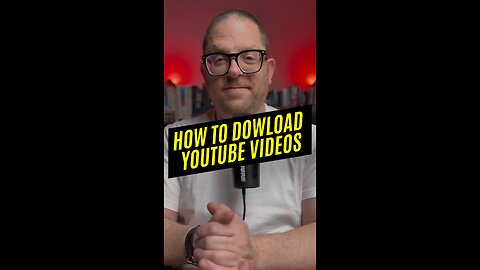 How to Download YouTube Videos