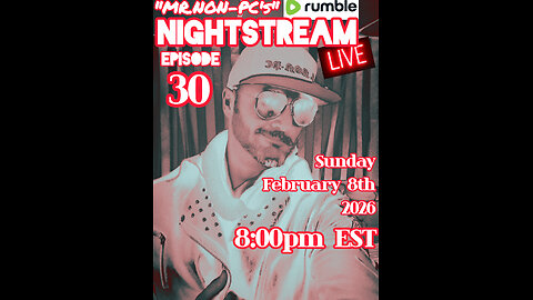 MR. NON-PC's : NightStream : Episode 30