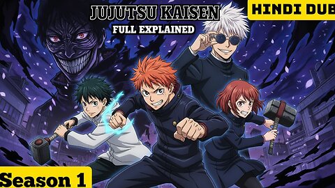 Jujutsu Kaisen Season 1 – Full Hindi Dubbed | All Episodes in One