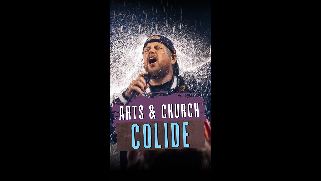 Arts & Church Collide