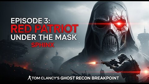 Red Patriot. Under The Mask. Sphinx ► Tom Clancy's Ghost Recon Breakpoint Episode 3