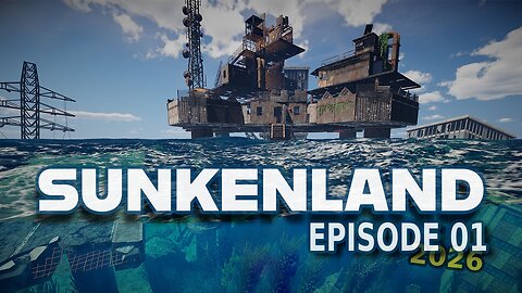New Start to Sunkenland in 2026 - Previously Streamed