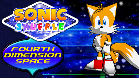 Sonic Shuffle (part 6) | Fourth Dimension Space