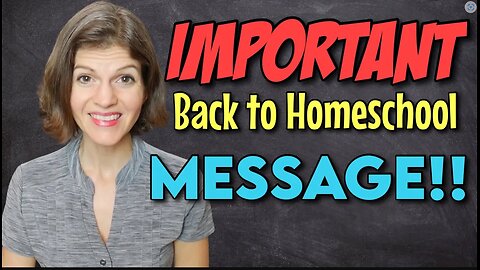 IMPORTANT BACK TO SCHOOL MESSAGE FOR CHRISTIAN HOMESCHOOLERS || Homeschool Encouragement