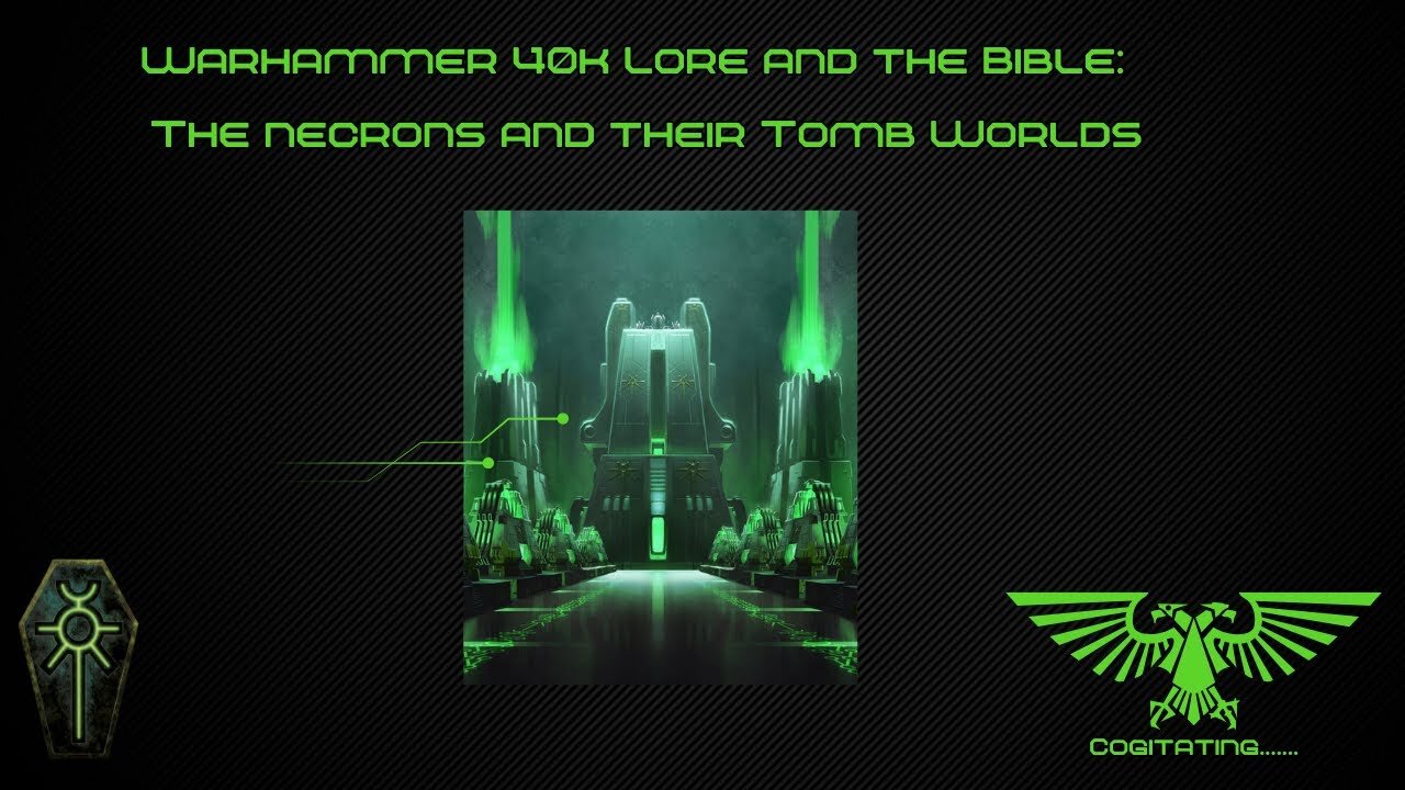The Necrons and their Tomb Worlds | Warhammer 40k Lore and the Bible