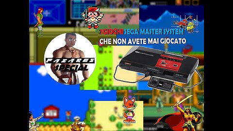 Fazares Special - 7 giochi SEGA MASTER SYSTEM che non avete (probabilmente) mai giocato