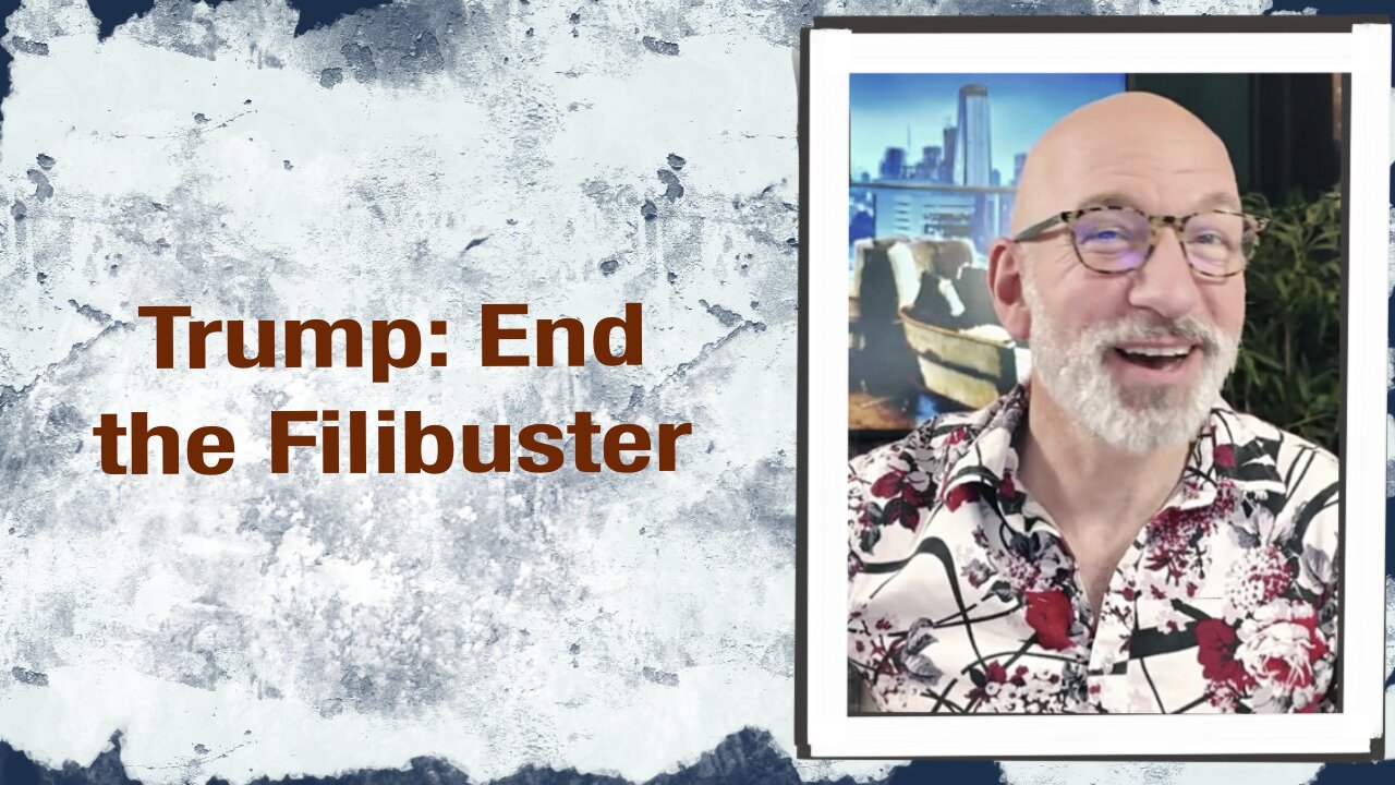 Trump: End the Filibuster