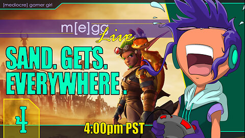 Mediocre Streaming! - Jak 3 - Ep. 04