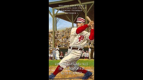 Vanished at Niagara Falls: The Strange Death of Big Ed Delahanty (Trailer)