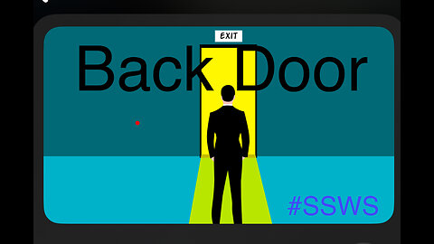 Back Door is the Only Way In. WWYD?