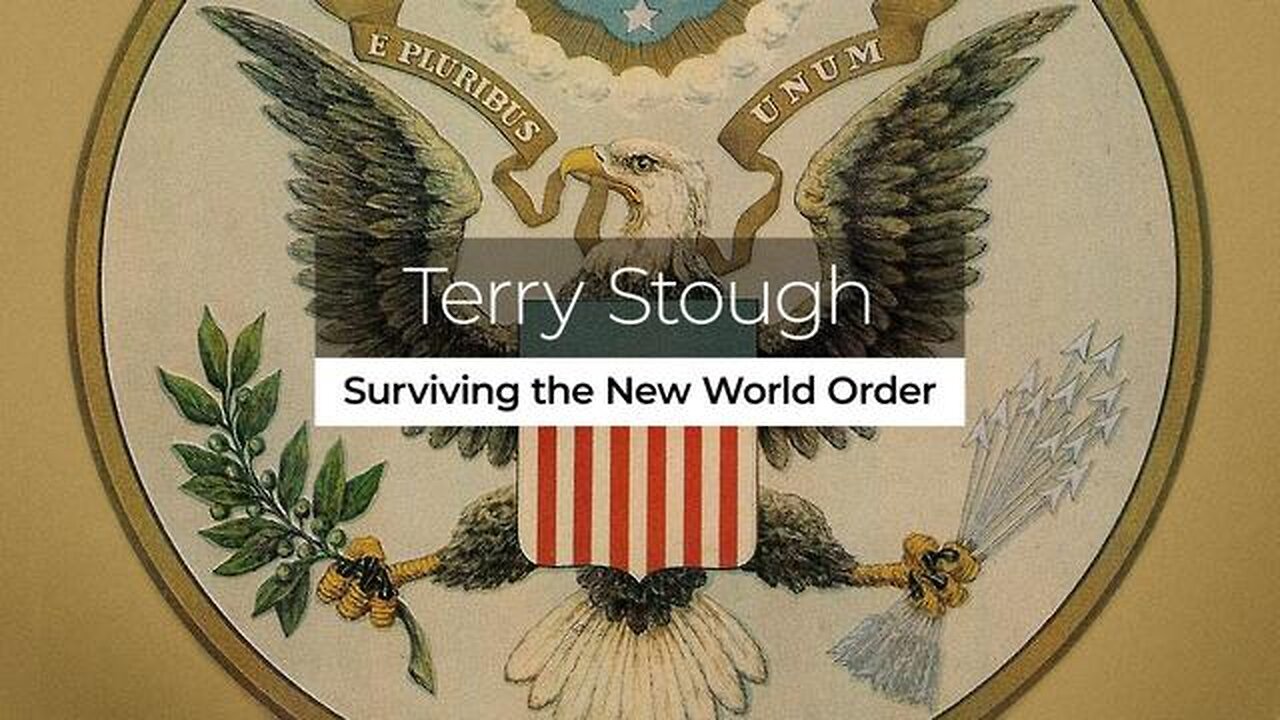 Terry Stough: Strategies for Surviving the New World Order