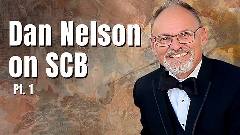 215: Pt. 1 Dan Nelson On SCB