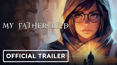 My Father Lied - Official Kickstarter Announcement Trailer