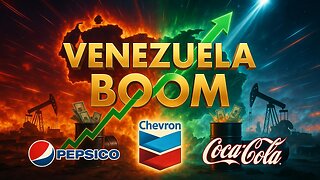 Trump Takes Venezuela – Why Chevron, Pepsi, Coca-Cola Will Explode in 2026