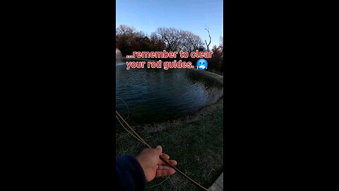 Icy Rod Guides and Trout, Remember To... #fishing #flyfishing #tips