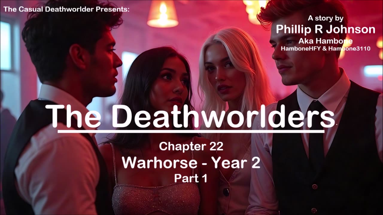 The Deathworlders - Chapter 22 - WARHORSE - Year 2 - Part 1