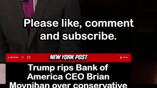 Trump Rips Bank of America CEO over Conservative Debanking Scandal