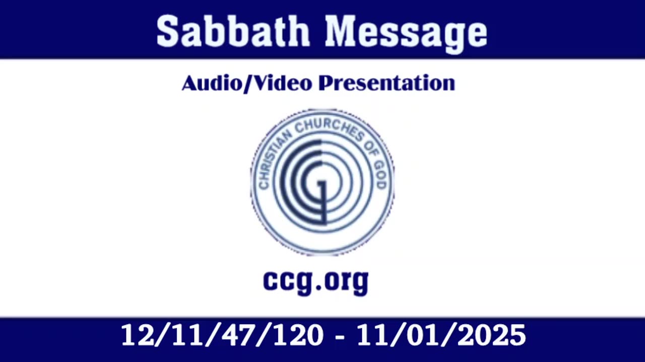 Sabbath Message (Audio) for 12/11/47/120 - 11/01/2025