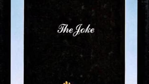 The Joke by Milan Kundera | Summary and Critique