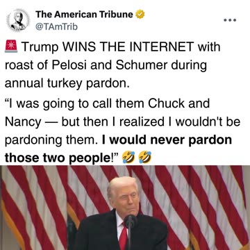 President Trump Hilariously Roasts Nancy Pelosi and Chuck Schumer during Turkey Pardon