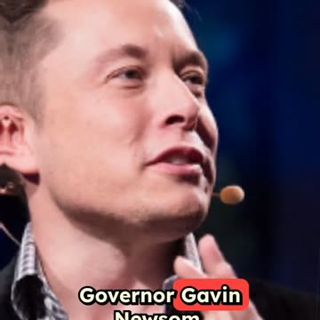 Musk and Newsom Clash