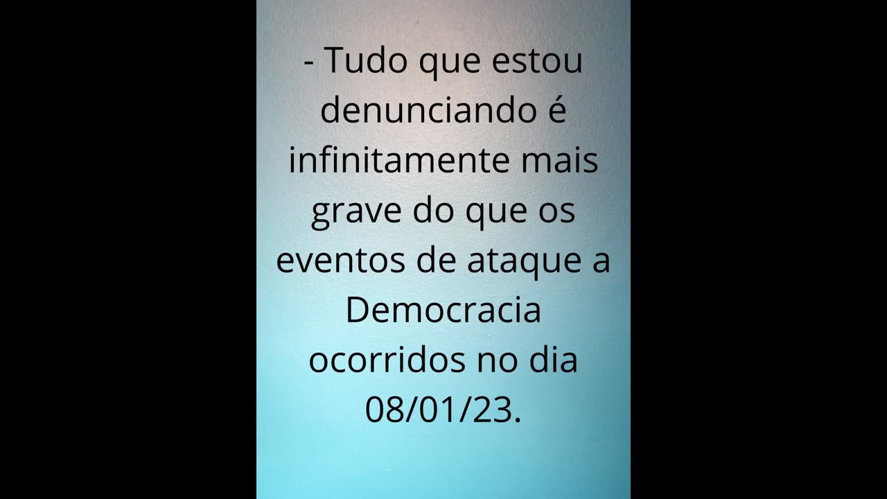 Ações de traição praticado pela Justiça Brasileira.