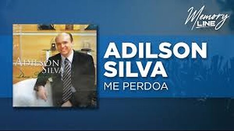 Adilson Silva - Me Perdoa