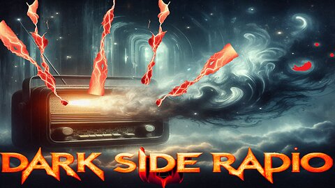 ⚡Dark Side Radio⚡ Ep. 488