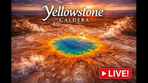 🔴 LIVE: Yellowstone Supervolcano — The Power Beneath Our Feet