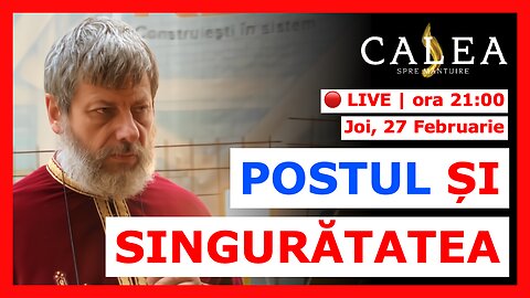 🔴 LIVE #976 - POSTUL ȘI SINGURĂTATEA || Pr. TUDOR CIOCAN