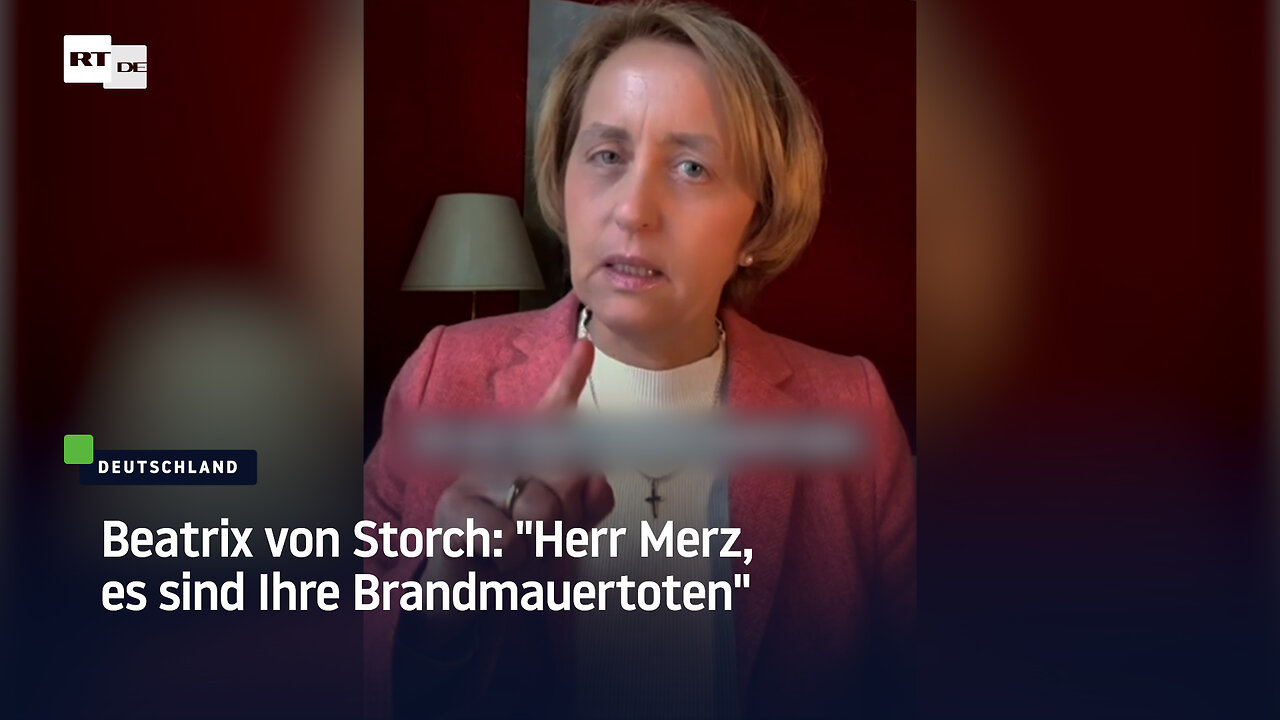 Beatrix von Storch: "Herr Merz, es sind Ihre Brandmauertoten"