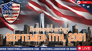 9/11: Do We Even Care Anymore?! - Best Of THE SETH WILLIAMS SHOW
