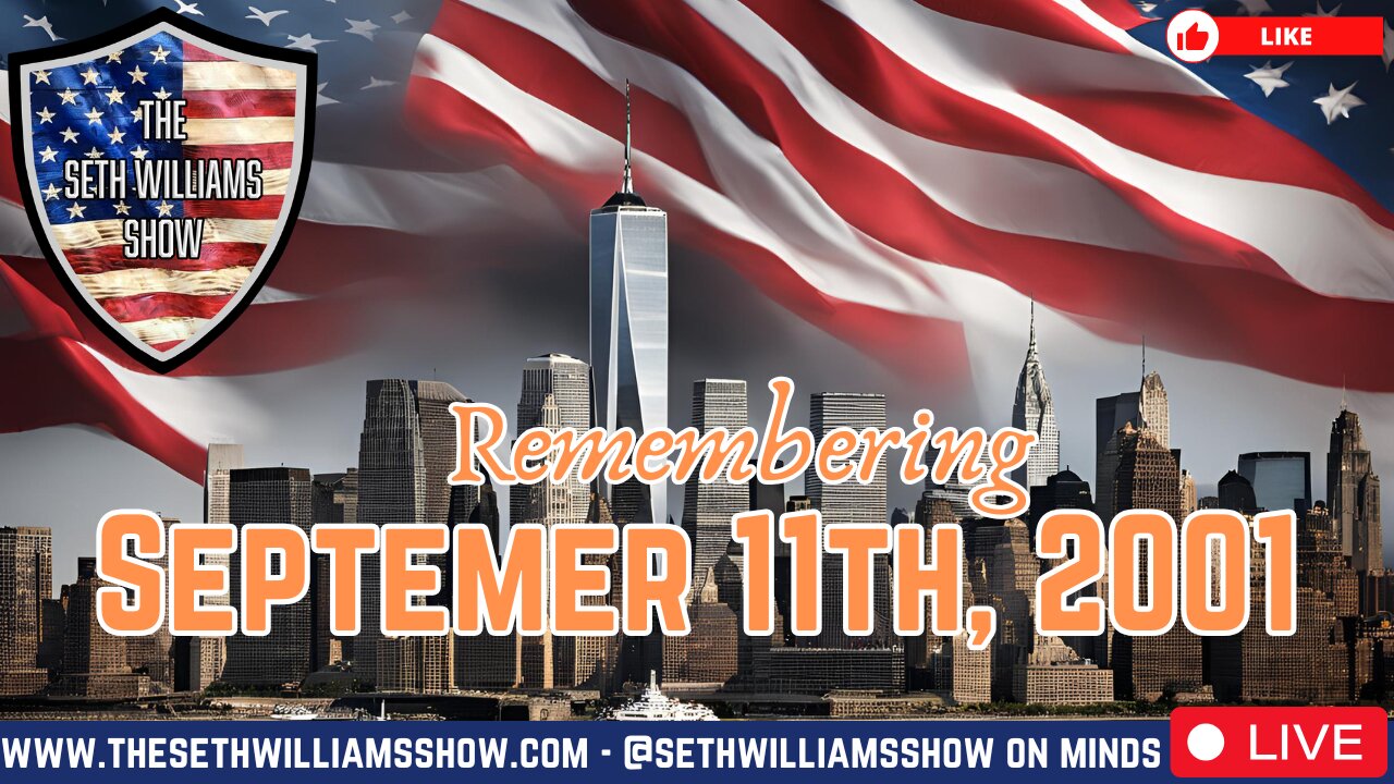 9/11: Do We Even Care Anymore?! - Best Of THE SETH WILLIAMS SHOW