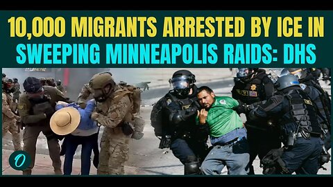 Noem Announces More Than 10,000 Illegal Aliens Arrested in Minneapolis