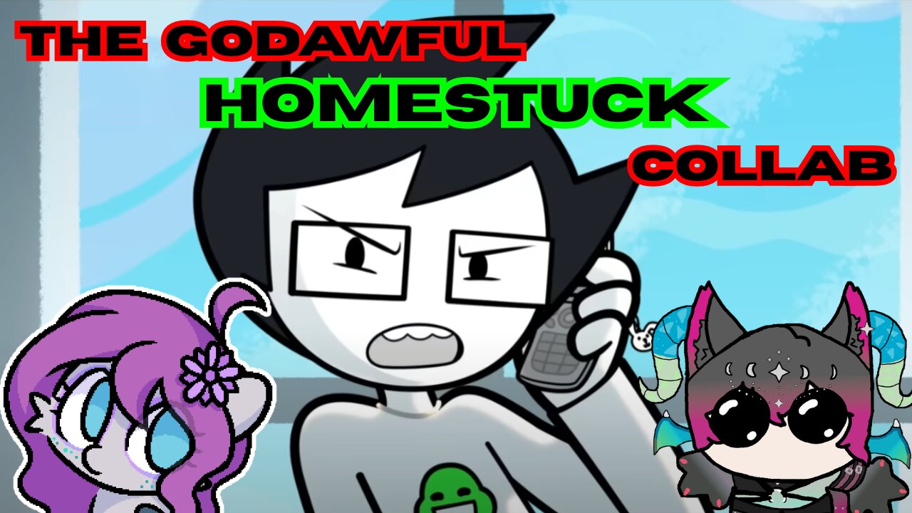 Torturing YOU With The Homestuck Pilot ft @LuminousCove