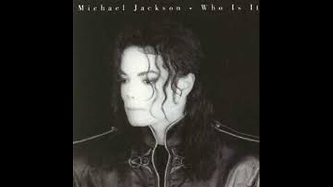 Michael Jackson - Who Is It