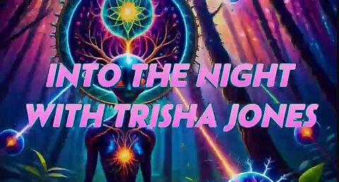 Into The Night 221 w/Trisha Jones