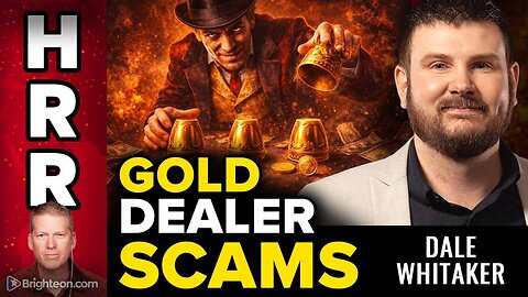 Dale Whitaker Exposes the Gold Grift How Retail Dealers Rip Off Investors