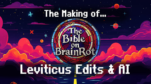 LIVE: Leviticus Edits & AI Generations | The Making of The Bible on BrainRot