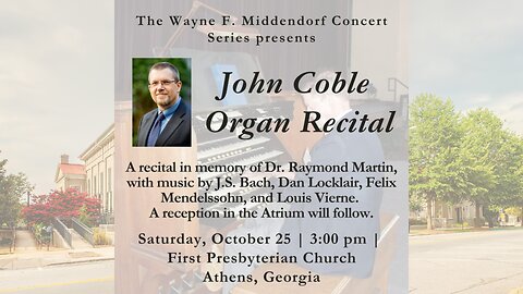 First Presbyterian Church; Athens, GA; October 25th 2025