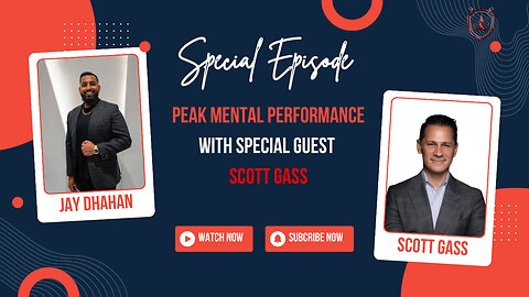 Unlock Peak Mental Performance with Scott Gass | Exclusive Insights and Strategies